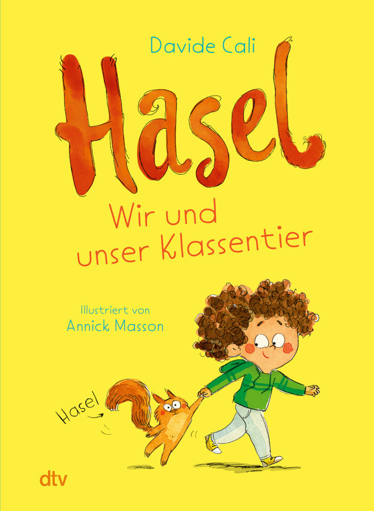 Hasel - Wir und unser Klassentier (Davide Cali)