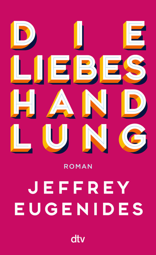 Die Liebeshandlung (Jeffrey Eugenides)