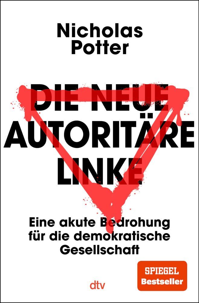 Die neue autoritäre Linke (Nicholas Potter)