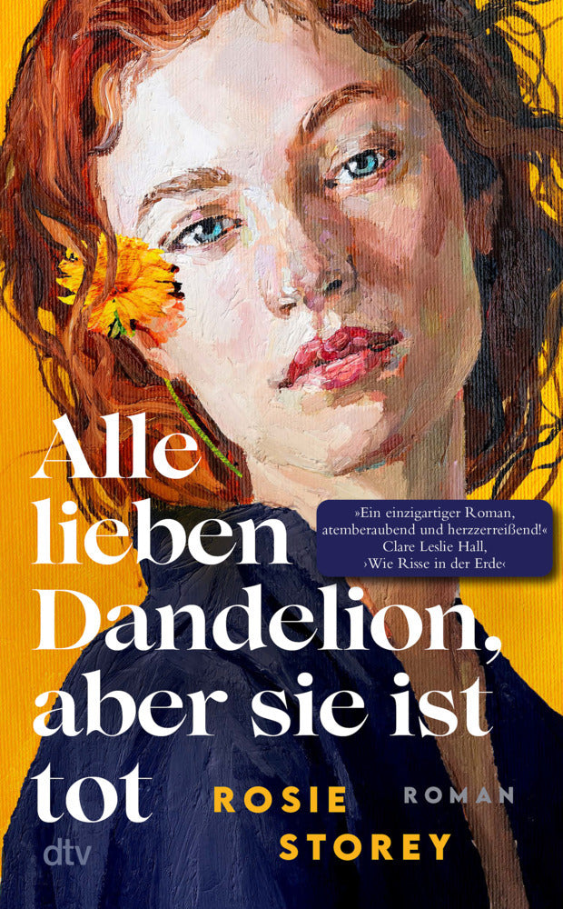 Alle lieben Dandelion, aber sie ist tot (Rosie Storey)