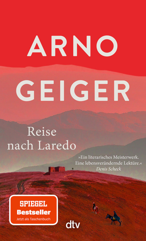 Reise nach Laredo (Arno Geiger)