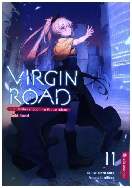 Virgin Road - Die Henkerin und ihre Art zu Leben Light Novel 11 (Mato Sato)