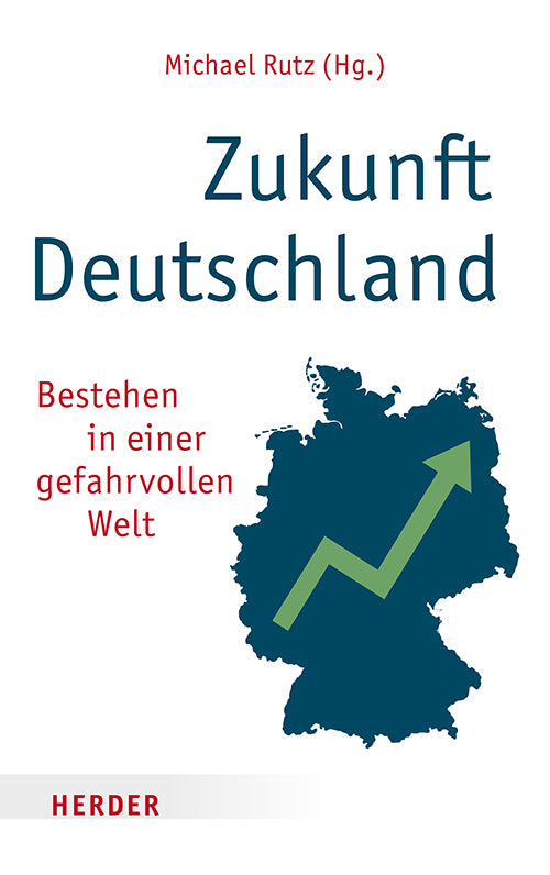 Zukunft Deutschland (Michael Rutz)