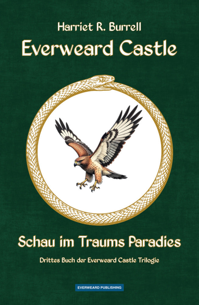 Everweard Castle - Schau im Traums Paradies (Harriet R. Burrell)