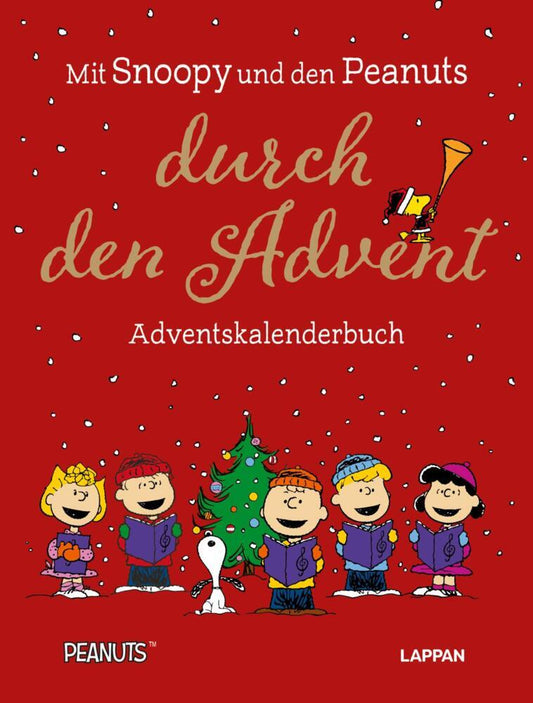 Peanuts Geschenkbuch: Mit Snoopy und den Peanuts durch den Advent (Charles M. Schulz)