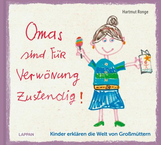 Omas sind für Verwönung zustendig (Hartmut Ronge)