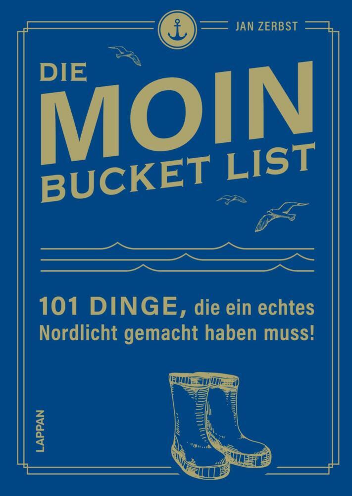 MOIN!: Die MOIN Bucket List (Jan Zerbst)