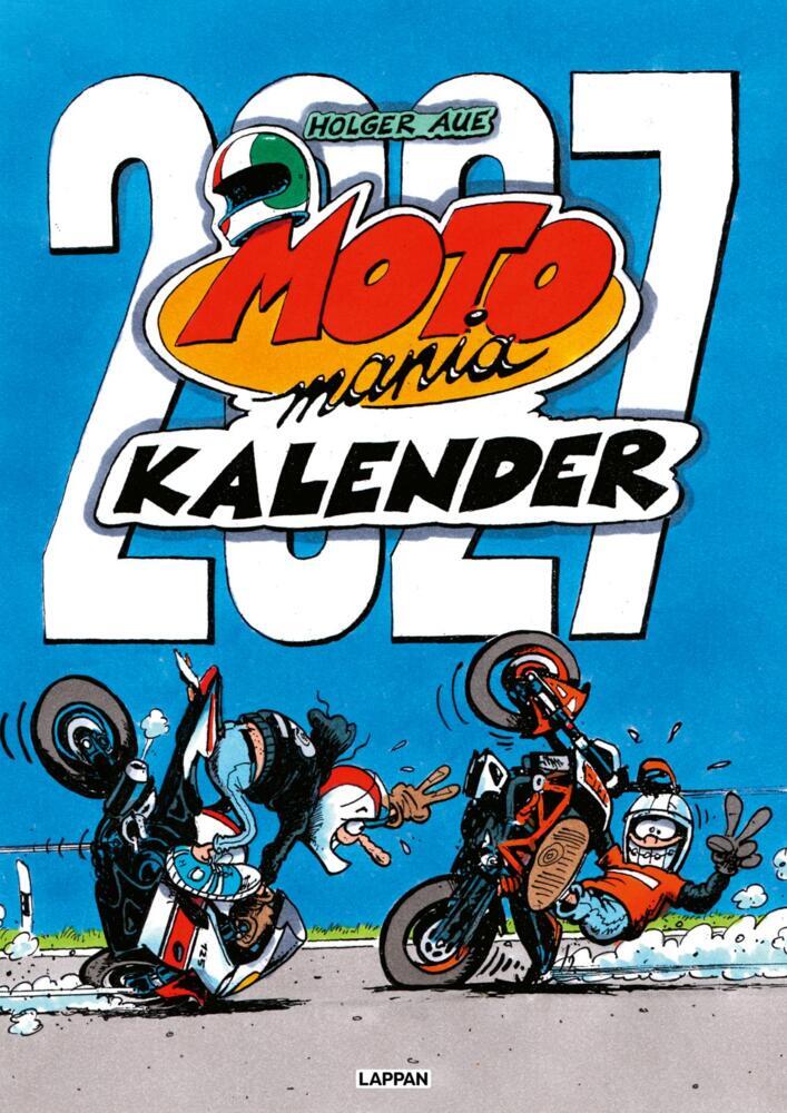 MOTOmania Kalender 2027: Monatskalender im Großformat (Holger Aue)