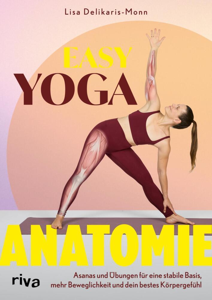 Easy Yoga-Anatomie (Lisa Delikaris-Monn)
