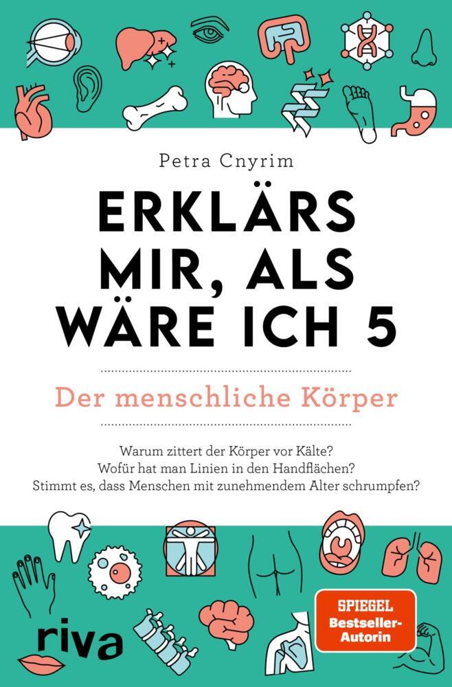 Erklärs mir, als wäre ich 5 - Der menschliche Körper (Petra Cnyrim)