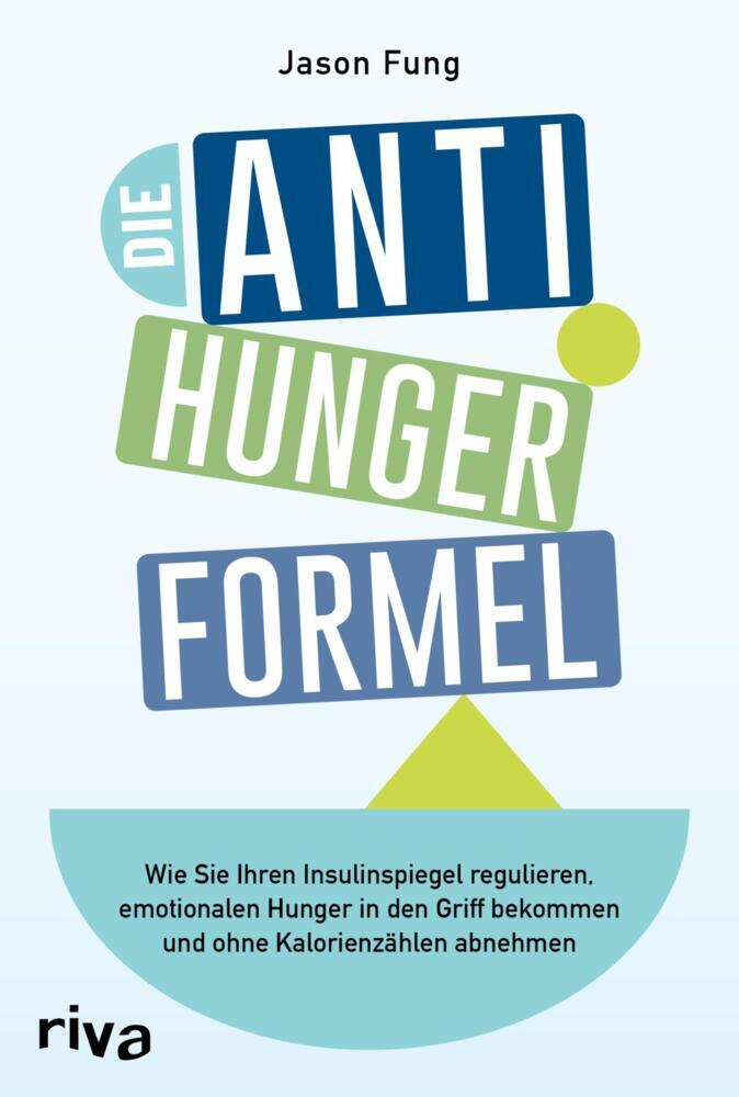 Die Anti-Hunger-Formel (Jason Fung)