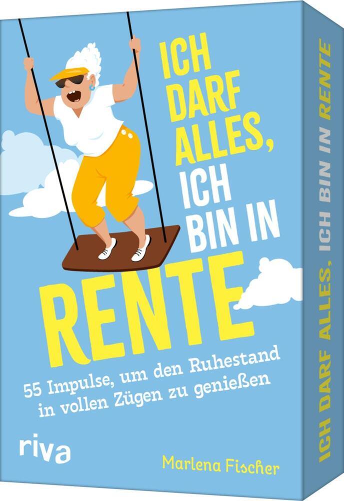 Ich darf alles, ich bin in Rente (Marlena Fischer)