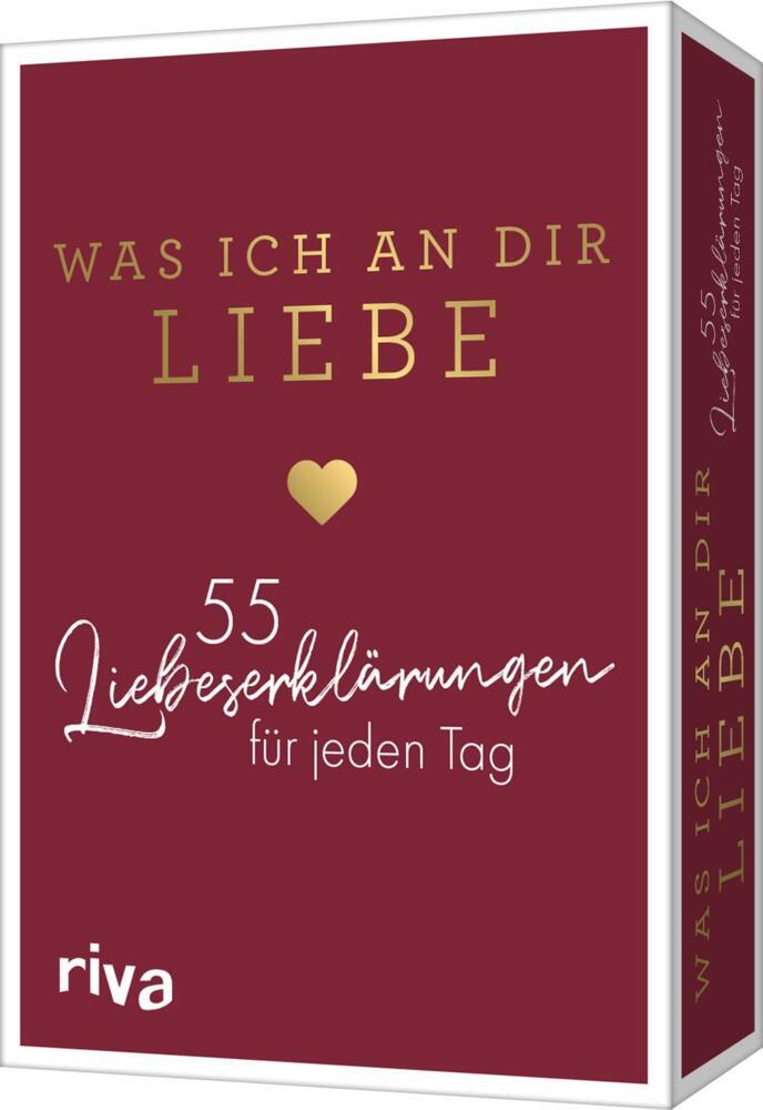 Was ich an dir liebe - 55 Liebeserklärungen für jeden Tag (Alexandra Reinwarth)