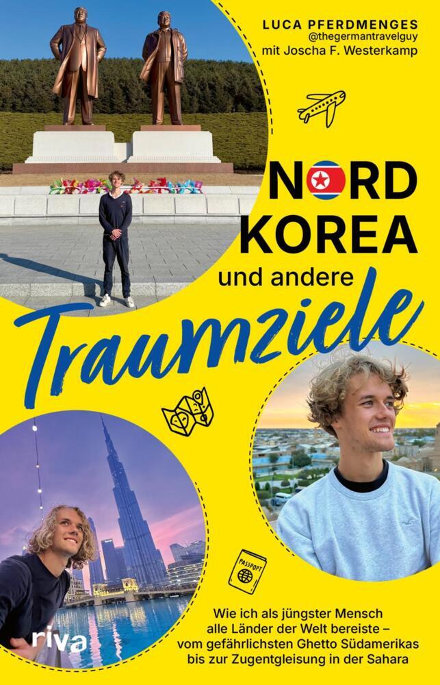 Nordkorea und andere Traumziele (Luca Pferdmenges)