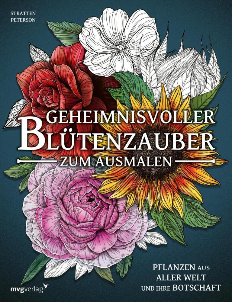 Geheimnisvoller Blütenzauber zum Ausmalen (Stratten Peterson)