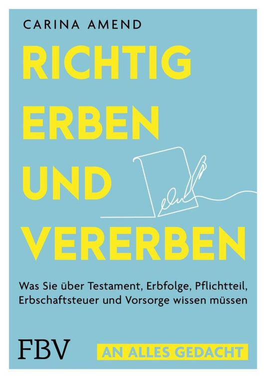 Richtig erben und vererben (Carina Amend)