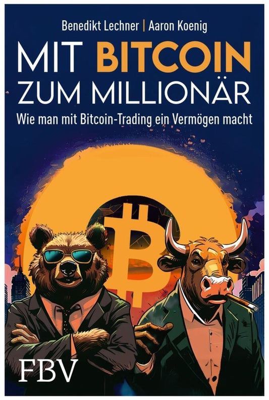 Mit Bitcoin zum Millionär (Aaron Koenig)