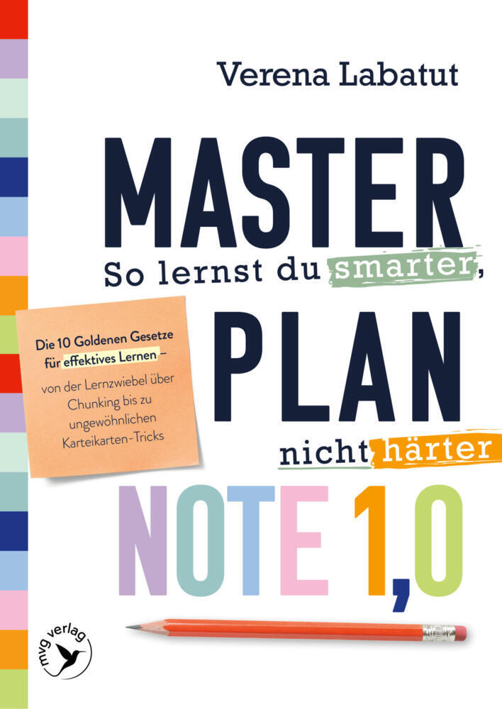 Masterplan Note 1, 0 - So lernst du smarter, nicht härter (Verena Labatut)