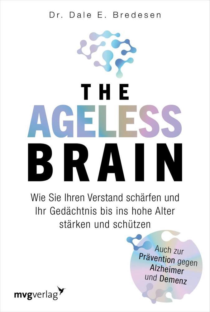 The Ageless Brain (Dale E. Bredesen)