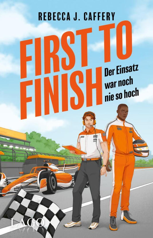 First to Finish. Der Einsatz war noch nie so hoch (Adrenaline hearts, Bd. 2) (Rebecca J. Caffery)