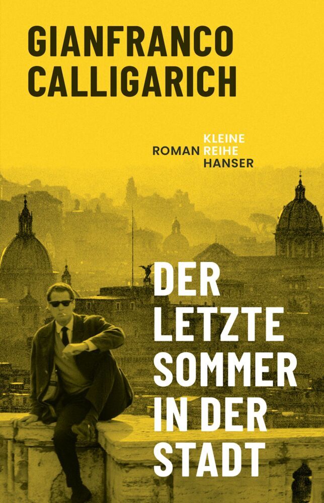 Der letzte Sommer in der Stadt (Gianfranco Calligarich)