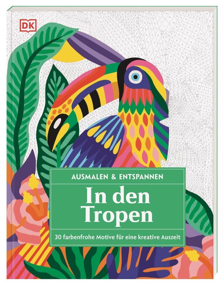 Ausmalen & Entspannen. In den Tropen (Dk Verlag)