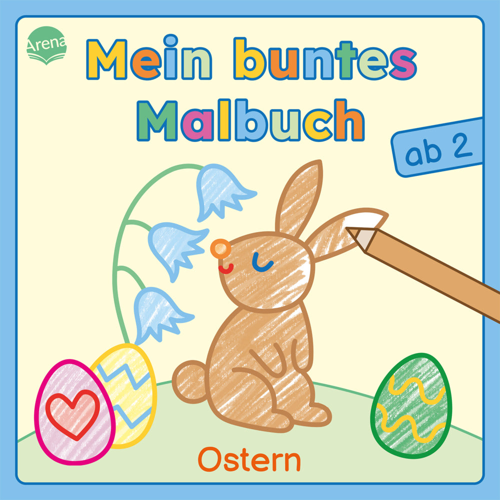 Mein buntes Malbuch ab 2. Ostern (Izabella Markiewicz)