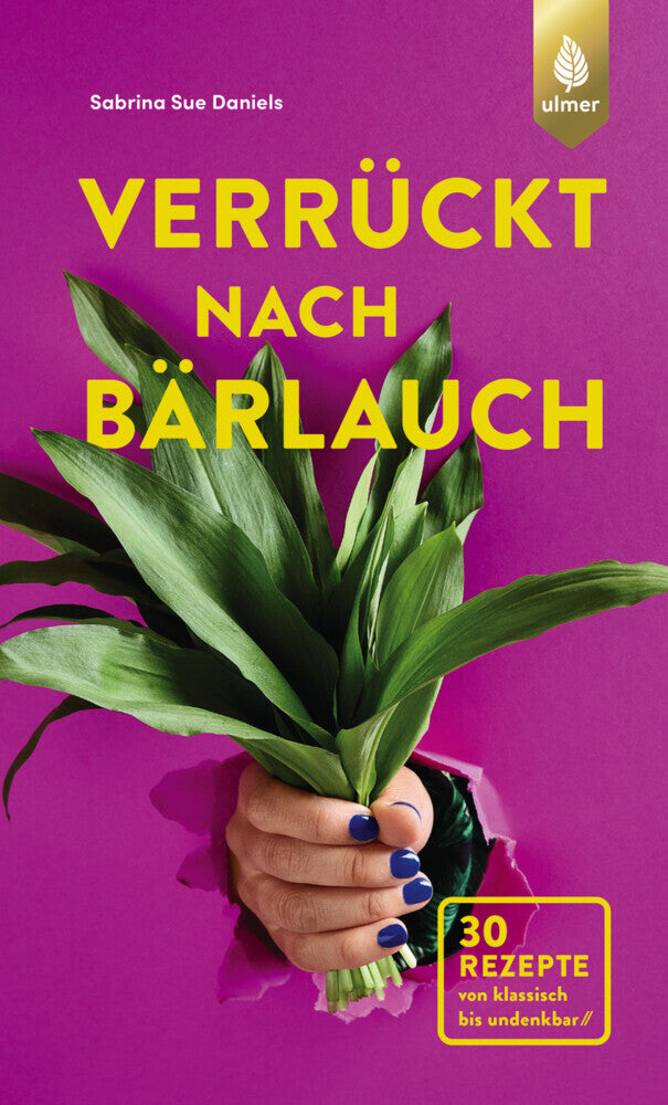 Verrückt nach Bärlauch (Sabrina Sue Daniels)