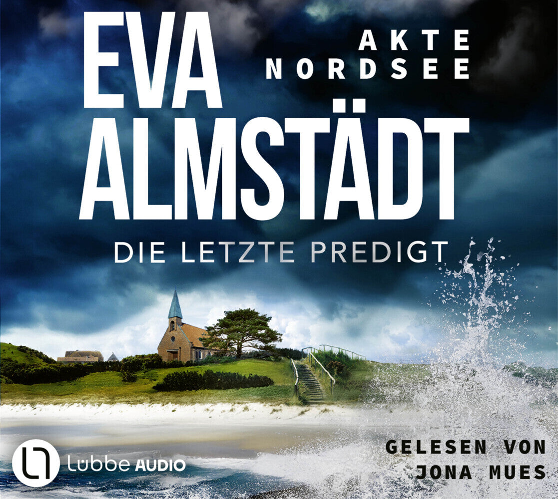 Akte Nordsee - Die letzte Predigt, 6 Audio-CD (Eva Almstädt)
