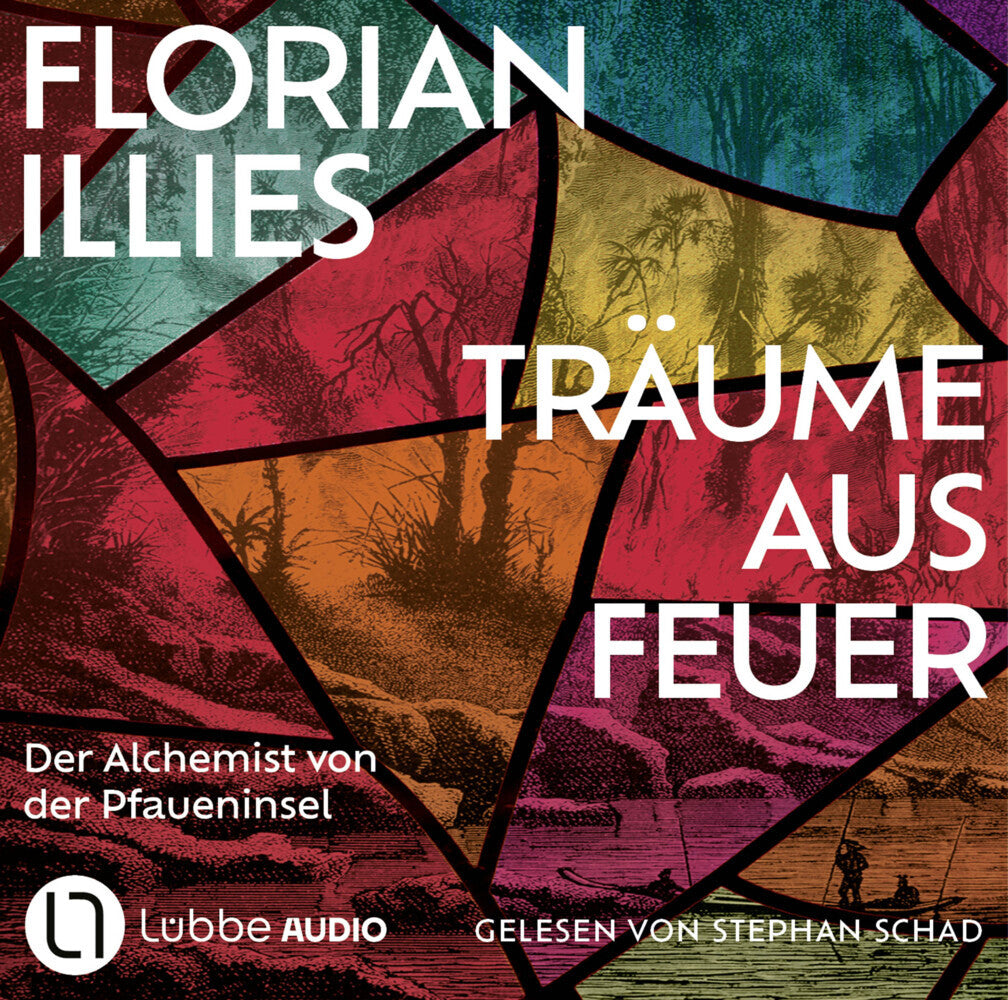 Träume aus Feuer, 3 Audio-CD (Florian Illies)