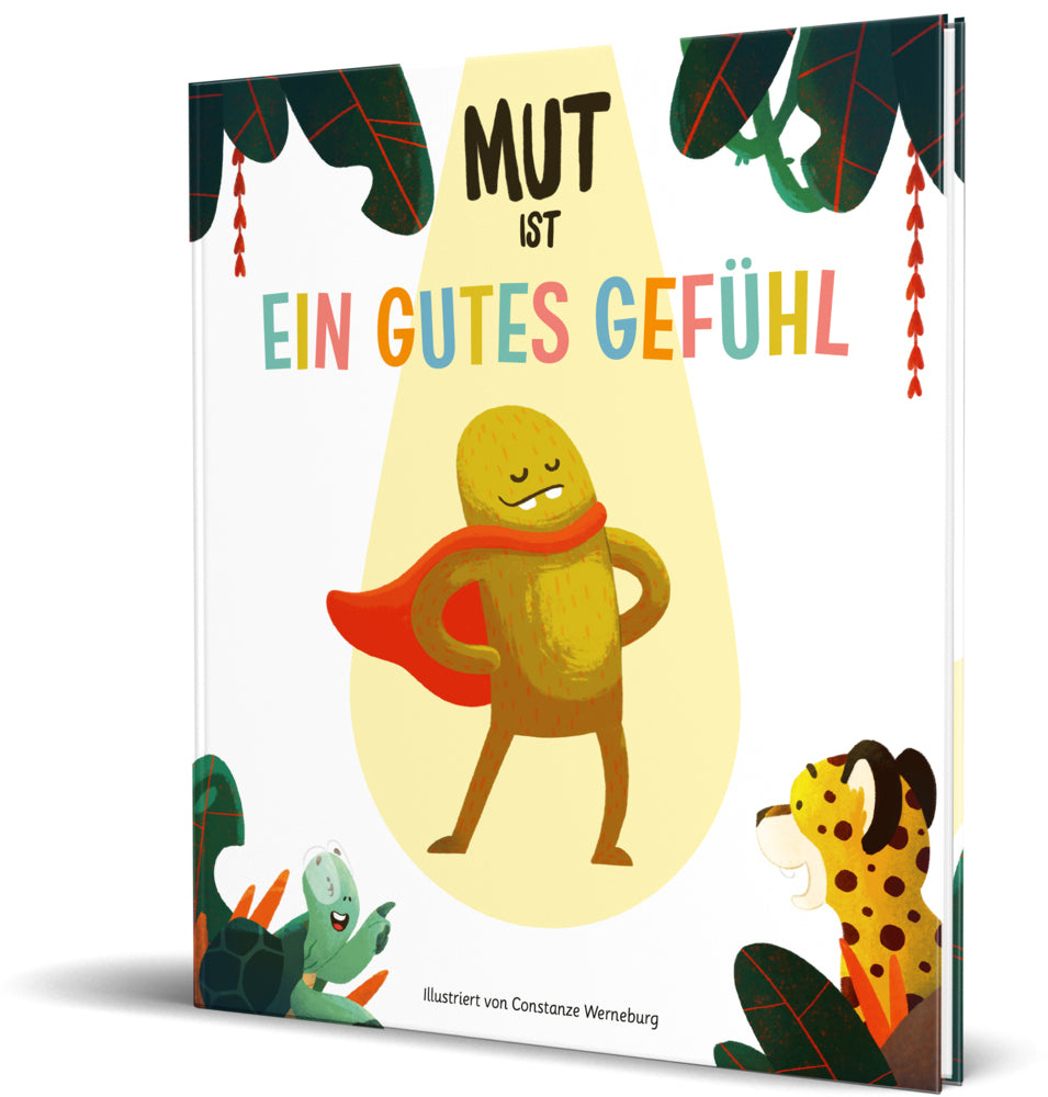 Mut ist ein gutes Gefühl (Ein Gutes Gefühl)