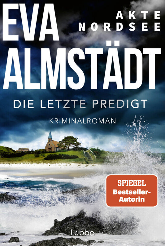 Akte Nordsee - Die letzte Predigt (Eva Almstädt)