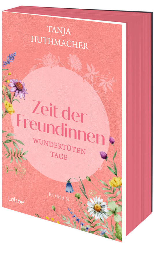 Zeit der Freundinnen (Tanja Huthmacher)