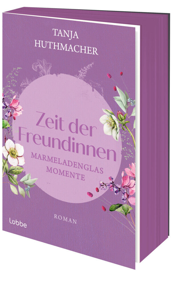 Zeit der Freundinnen (Tanja Huthmacher)