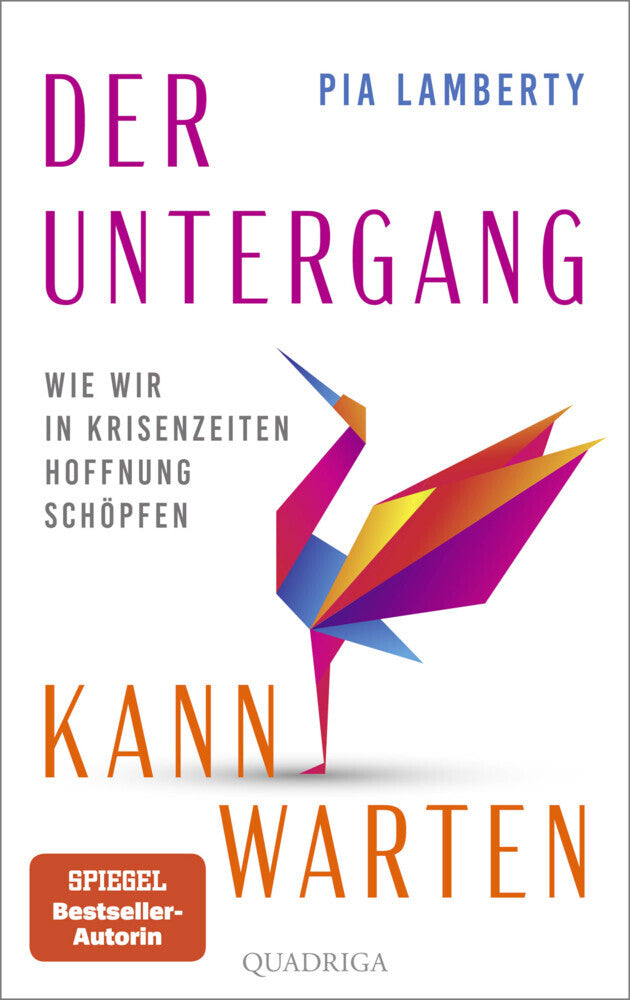 Der Untergang kann warten (Pia Lamberty)