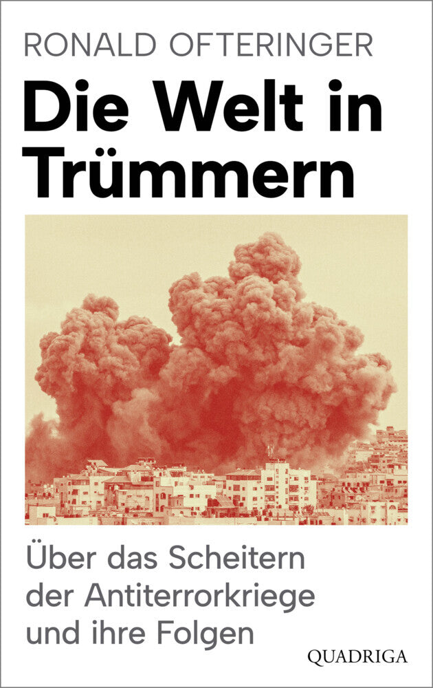Die Welt in Trümmern (Ronald Ofteringer)