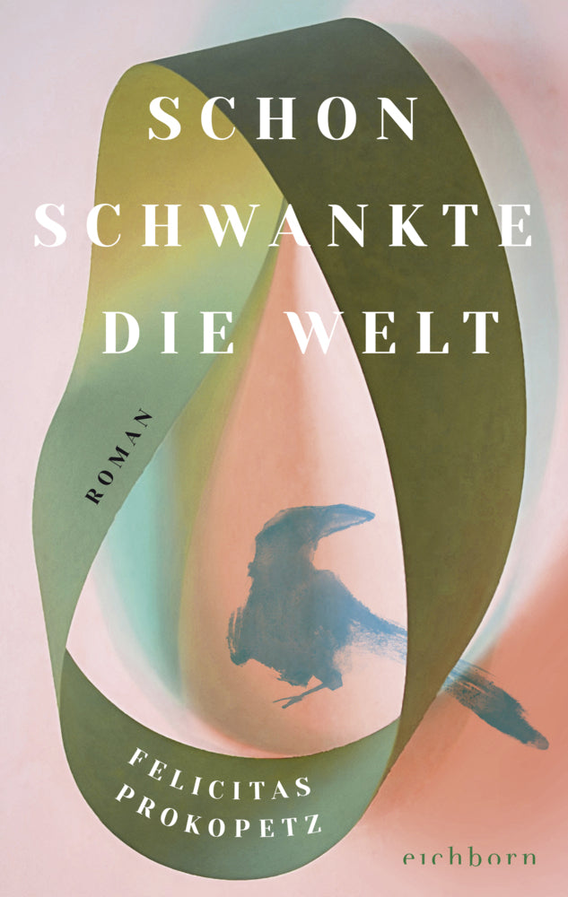 Schon schwankte die Welt (Felicitas Prokopetz)
