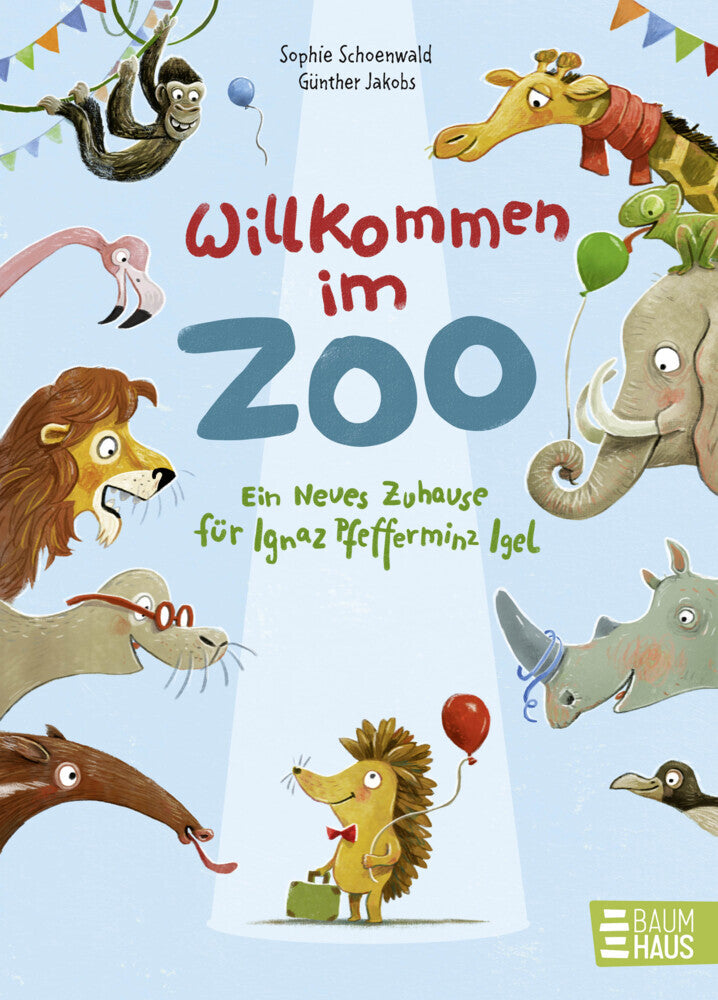 Willkommen im Zoo - Ein neues Zuhause für Ignaz Pfefferminz Igel (Sophie Schoenwald)