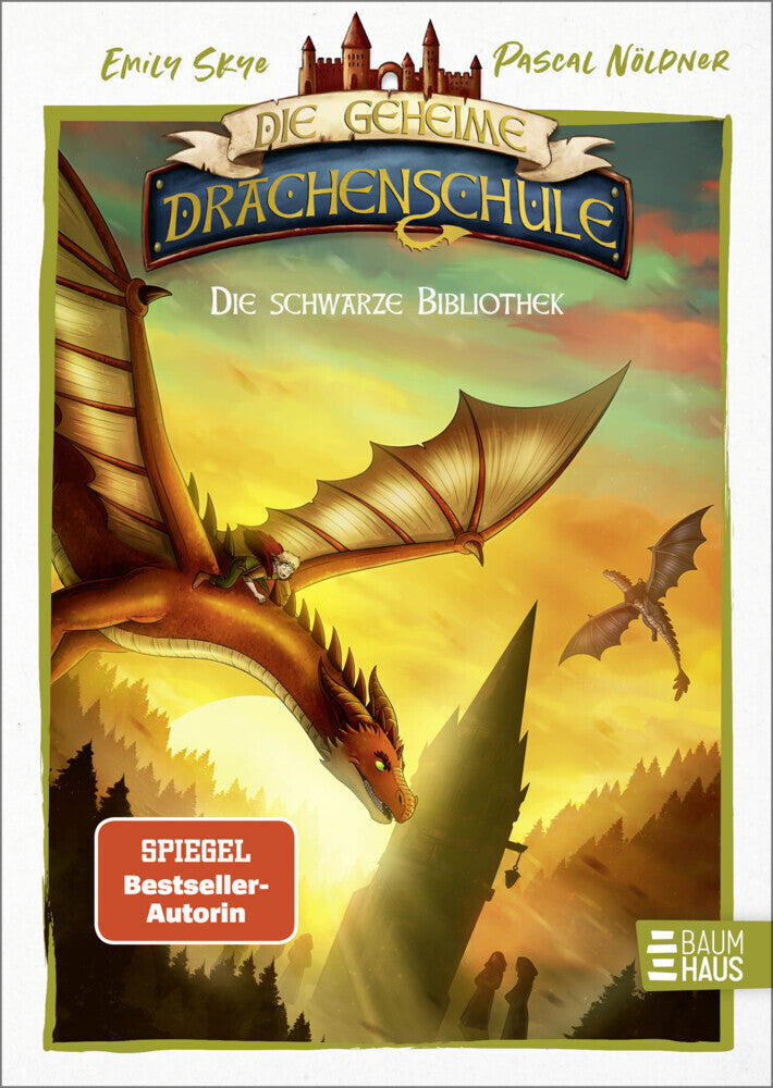 Die geheime Drachenschule - Die schwarze Bibliothek (Emily Skye)