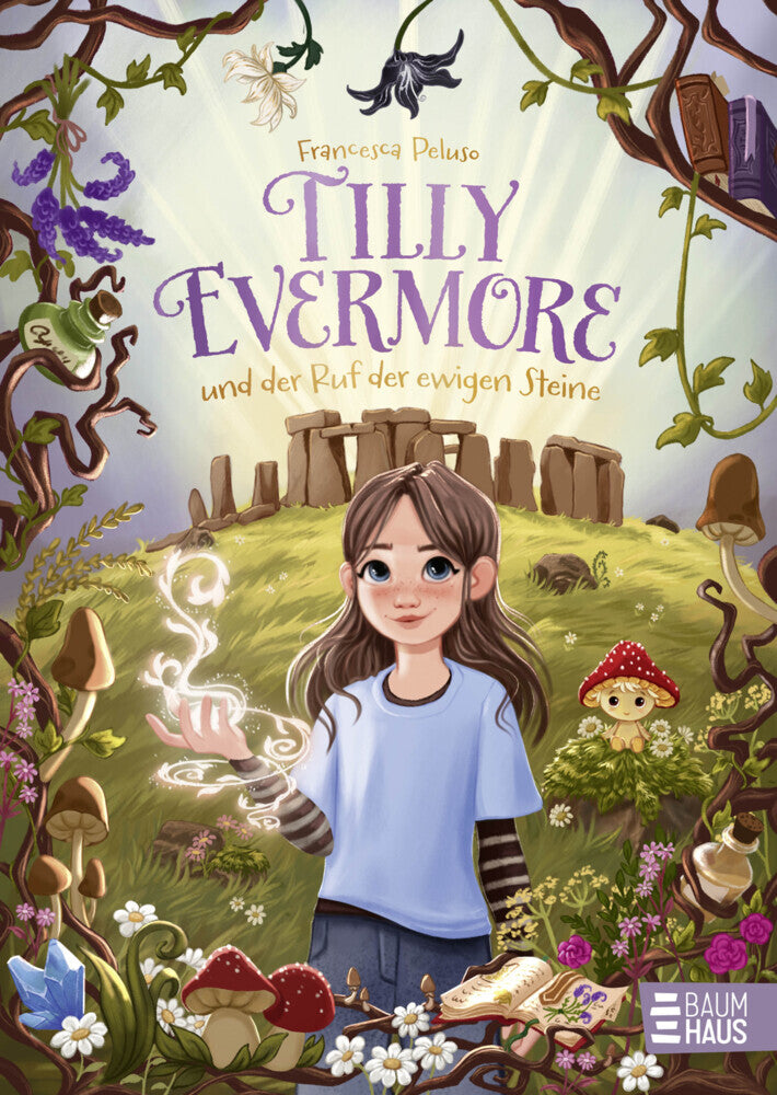 Tilly Evermore und der Ruf der ewigen Steine (Francesca Peluso)