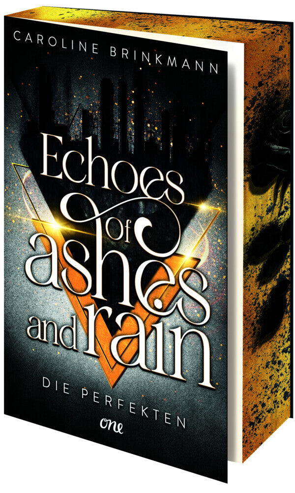 Echoes of Ashes and Rain - Die Perfekten (Caroline Brinkmann)
