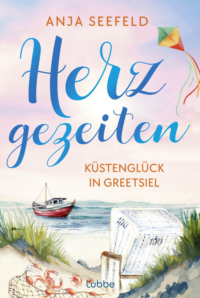 Herzgezeiten - Küstenglück in Greetsiel (Anja Seefeld)