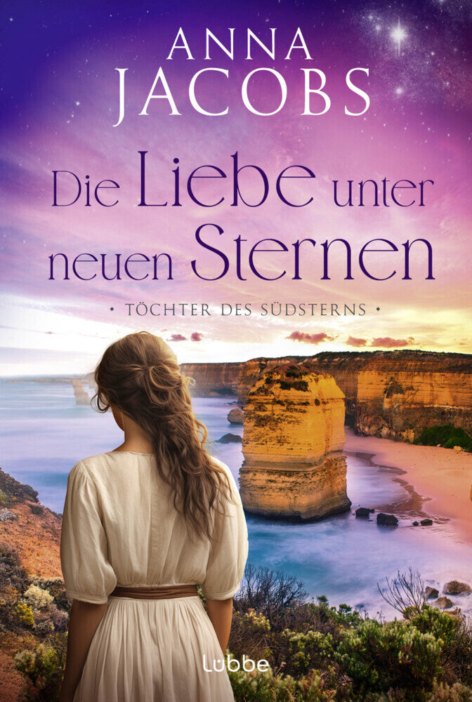 Töchter des Südsterns - Die Liebe unter neuen Sternen (Anna Jacobs)