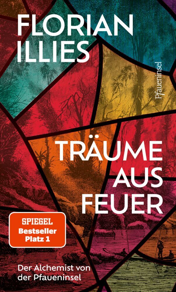 Träume aus Feuer (Florian Illies)