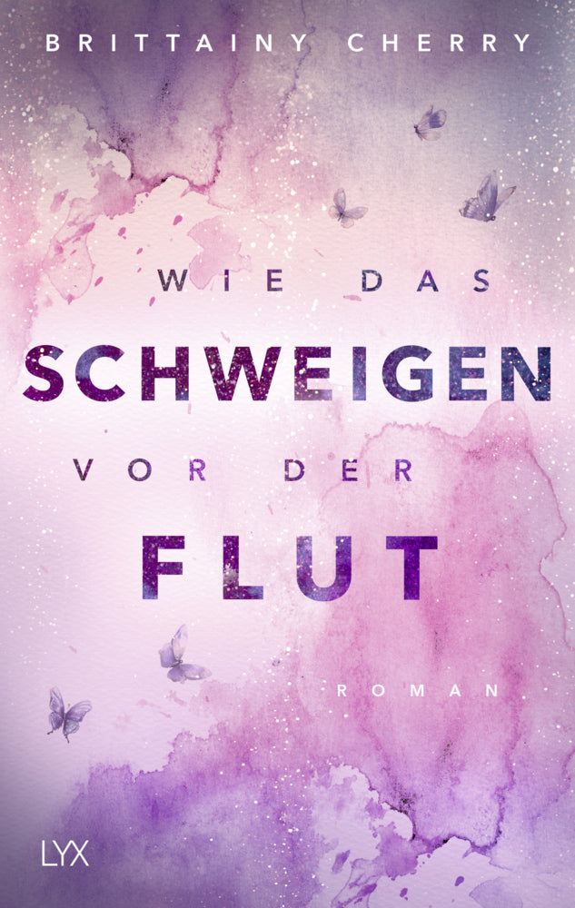 Wie das Schweigen vor der Flut (Brittainy Cherry)