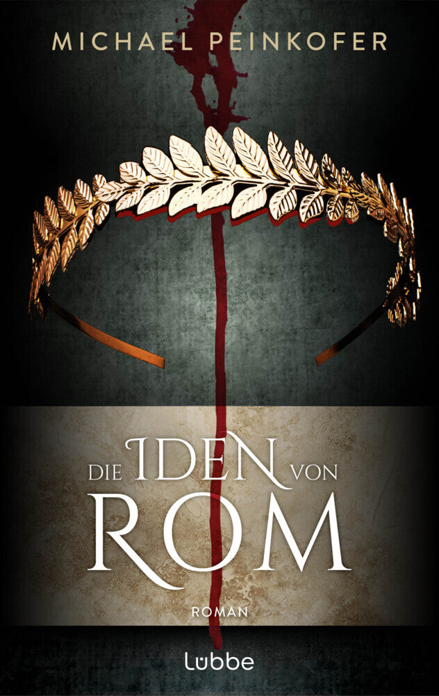 Die Iden von Rom (Michael Peinkofer)