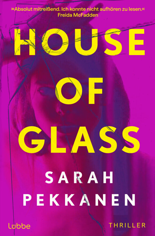 House of Glass (Sarah Pekkanen)