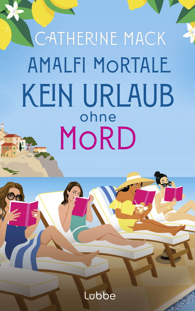 Amalfi Mortale. Kein Urlaub ohne Mord (Catherine Mack)