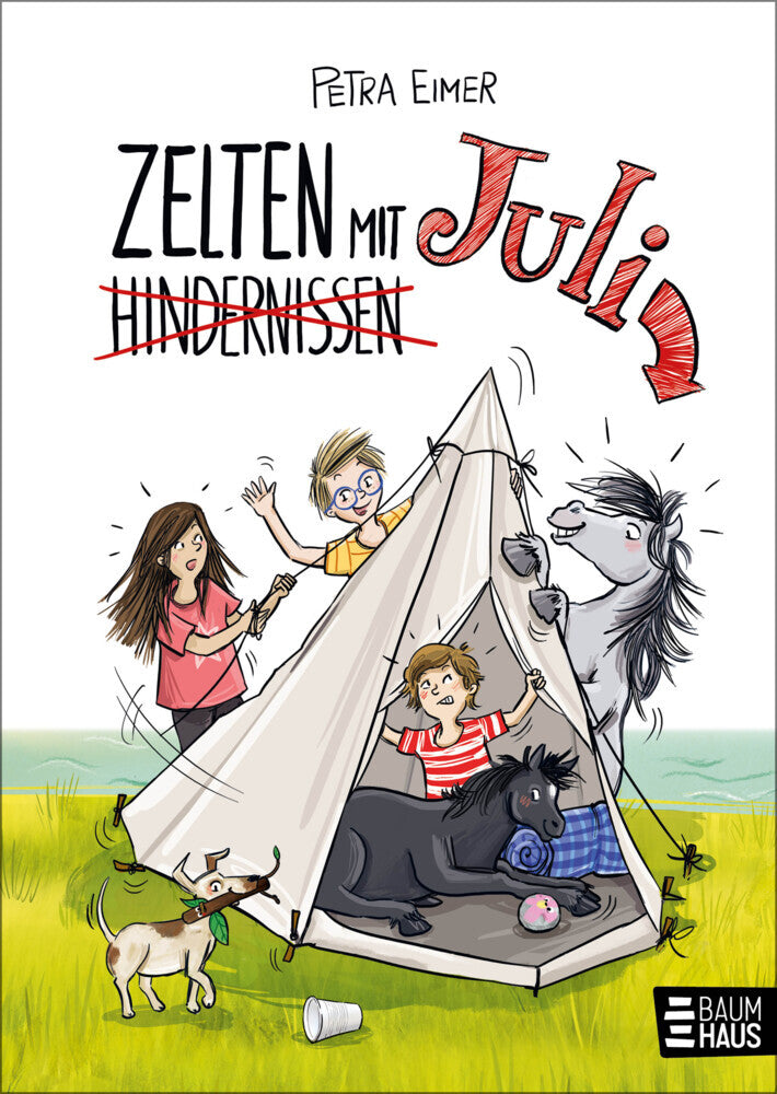 Zelten mit Juli (Petra Eimer)