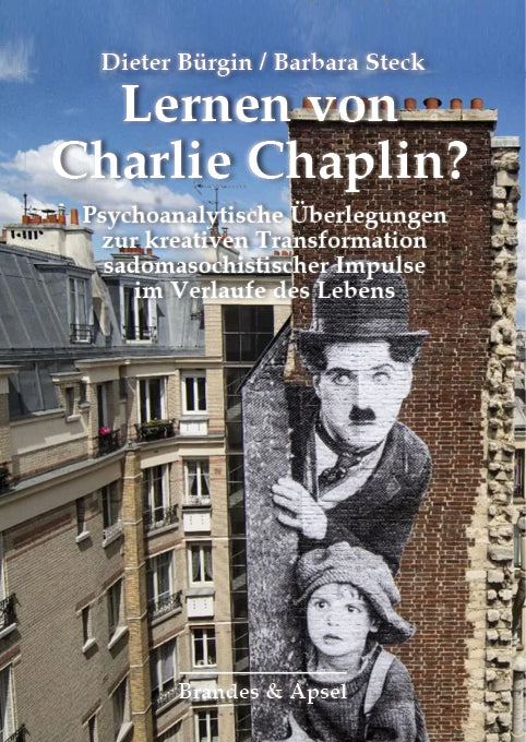 Lernen von Charlie Chaplin? (Dieter Bürgin)